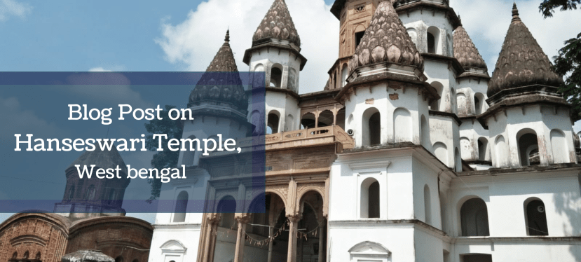 Day visit to Hanseshwari Temple